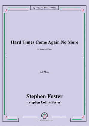 Book cover for S. Foster-Hard Times Come Again No More,in C Major