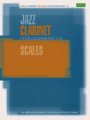 Book cover for Jazz Clarinet Scales Levels/Grades 1-5