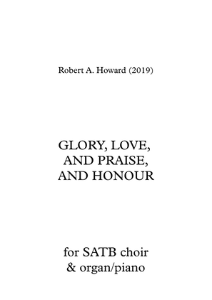 Book cover for Glory, Love, and Praise, and Honour (SATB version)