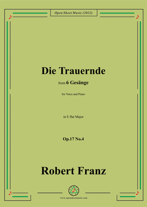 Book cover for Franz-Die Trauernde,in E flat Major,Op.17 No.4,from 6 Gesange