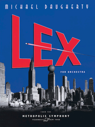 METROPOLIS SYMPHONY: I. Lex