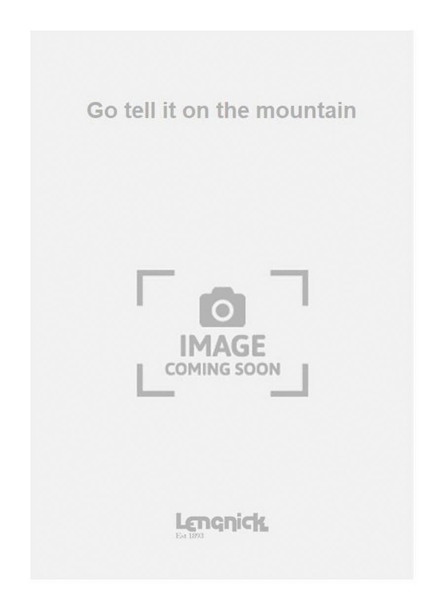 Go tell it on the mountain 4-Part scores gallery preview page 1