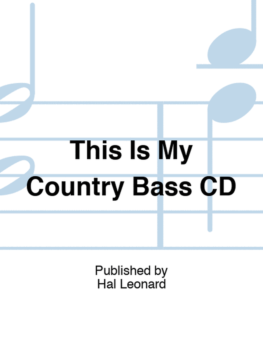 This Is My Country Bass CD
