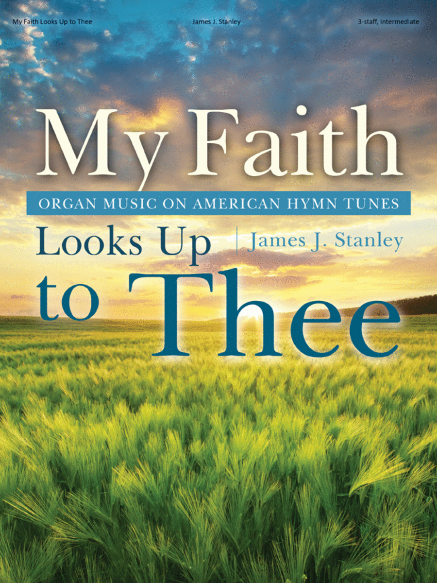 My Faith Looks Up to Thee Organ Solo scores gallery preview page 1