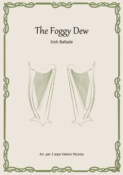 The Foggy Dew - Irish Ballade - Arrangement for 2 harps Valerio Nicosia