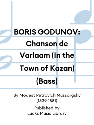Book cover for BORIS GODUNOV: Chanson de Varlaam (In the Town of Kazan) (Bass)
