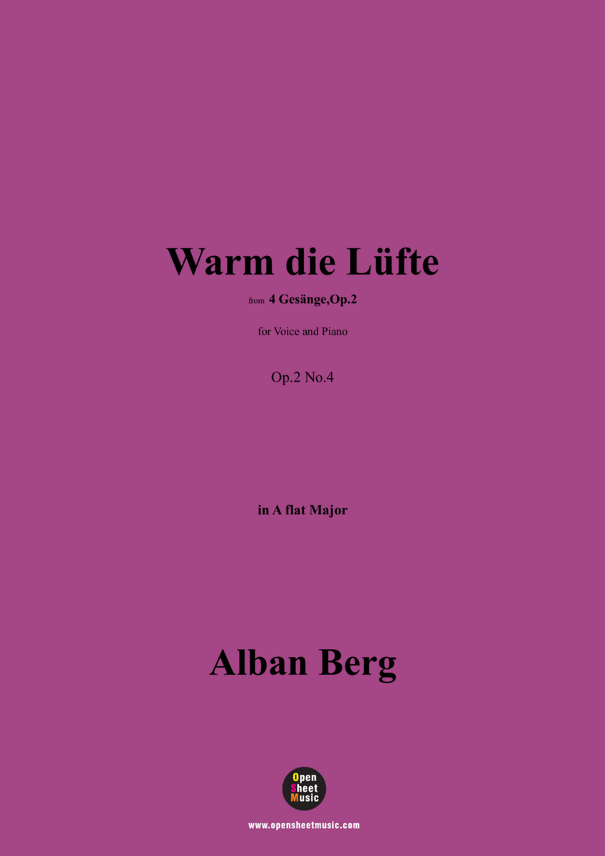 Alban Berg-Warm die Lüfte(1910),in A flat Major,Op.2 No.4 image number null