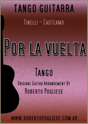 Por la vuelta - Tango (Tinelli - Cadicamo)