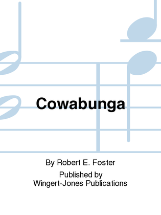 Cowabunga - Full Score