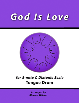 Book cover for God Is Love (for 8-note C major diatonic scale Tongue Drum)