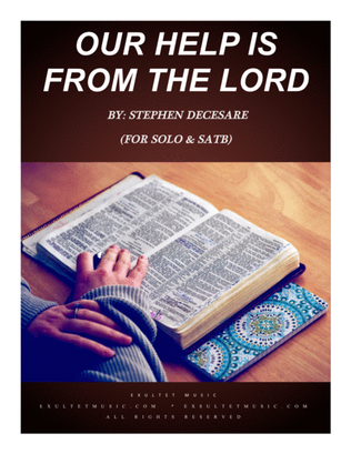 Book cover for Our Help Is From The Lord (for Solo & SATB)