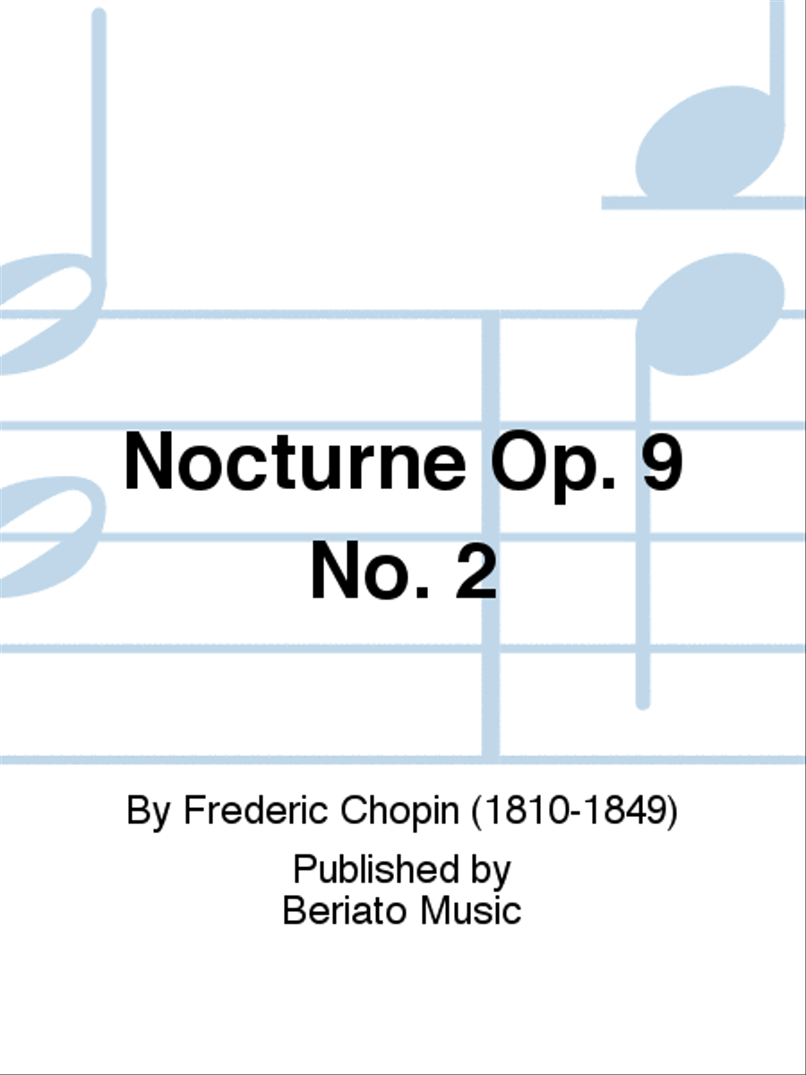 Nocturne In E Flat Op.9 No.2