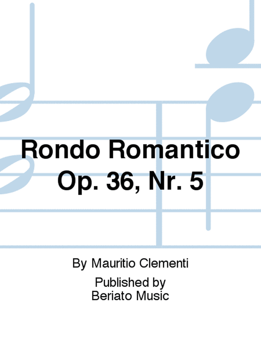 Rondo Romantico Op. 36, Nr. 5