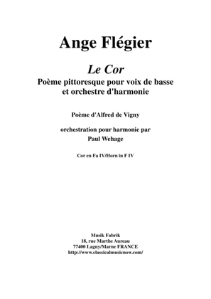 Ange Flégier: Le Cor for bass voice and concert band, F horn 4 part