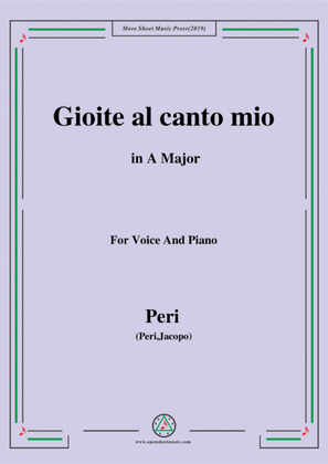 Peri-Gioite al canto mio in A Major,ver.1,from 'Euridice',for Voice and Piano