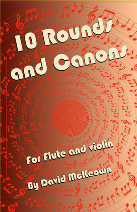Book cover for 10 Rounds and Canons for Flute and Violin Duet