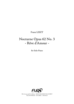 Nocturne Opus 62 No. 3 - Reve d'Amour