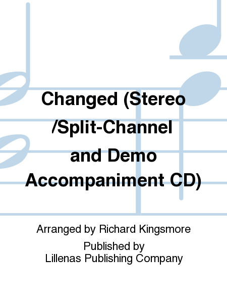 Changed (Stereo/Split-Channel and Demo Accompaniment CD)
