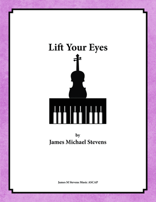 Lift Your Eyes - Violin & Piano