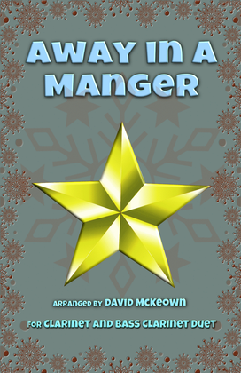 Away in a Manger, Jazz Style, for Clarinet and Bass Clarinet Duet