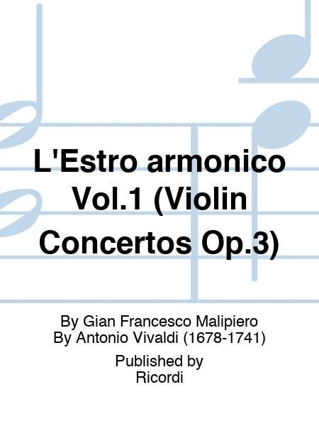 L'Estro armonico Vol.1 (Violin Concertos Op.3)