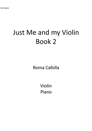 Book cover for Just Me and my Violin Book 2