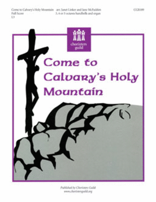 Come to Calvary's Holy Mountain - Full Score