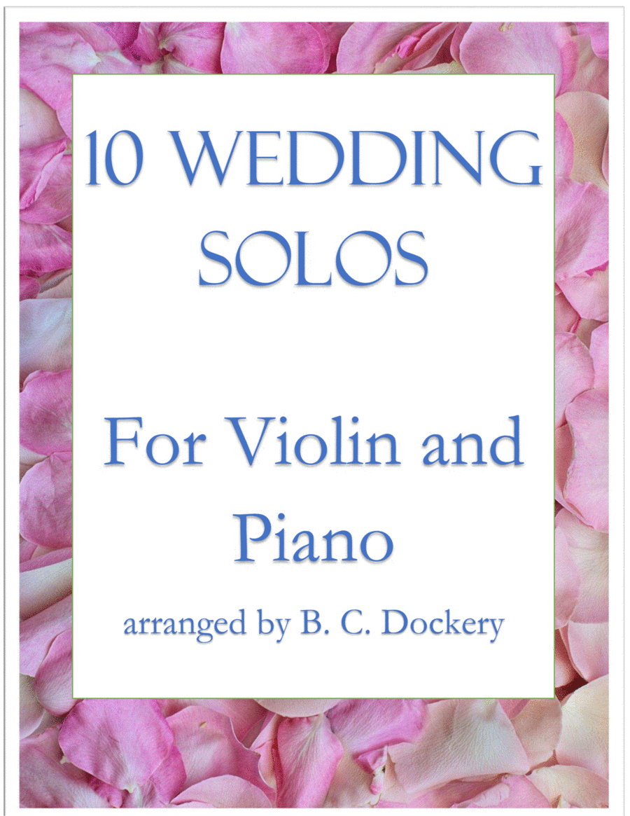10 Wedding Solos for Violin with Piano Accompaniment Violin Solo scores gallery preview page 1