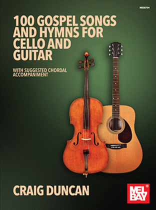 Book cover for 100 Gospel Songs and Hymns for Cello and Guitar