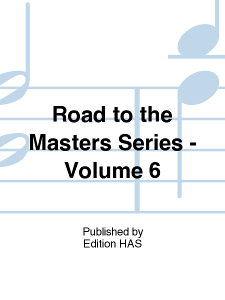 Road to the Masters Series - Volume 6
