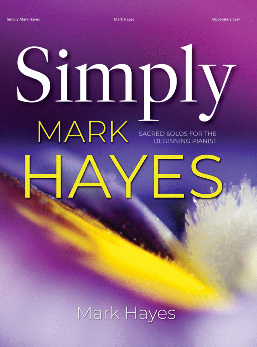 Simply Mark Hayes by Mark Hayes Piano Solo - Sheet Music