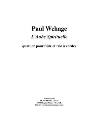 Paul Wehage - L'Aube Spirituelle