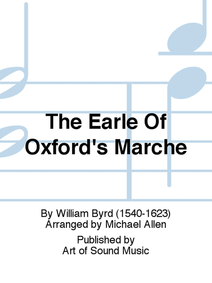 The Earle Of Oxford's Marche
