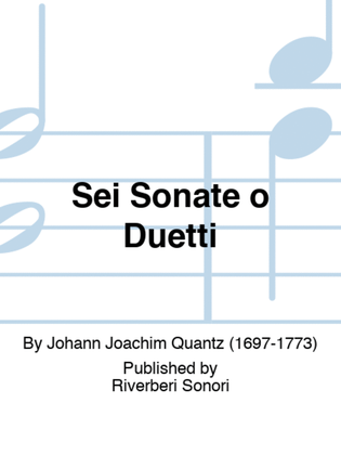 Sei Sonate o Duetti