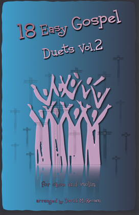 18 Easy Gospel Duets Vol.2 for Oboe and Violin