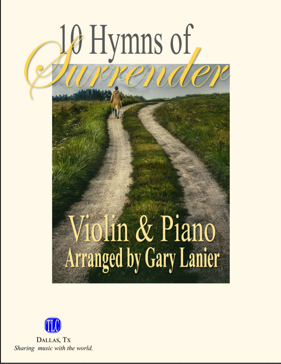 10 HYMNS OF SURRENDER for Violin & Piano (Score & Parts included) image number null