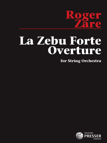 La Zebu Forte Overture