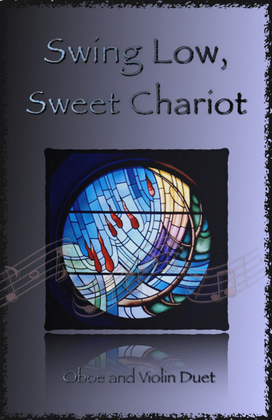 Book cover for Swing Low, Swing Chariot, Gospel Song for Oboe and Violin Duet