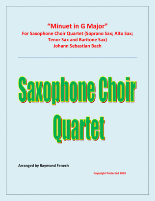 Minuet in G Major - J.S.Bach - Saxophone Choir Quartet