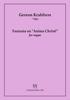 Fantasie über "Anima Christi" für Orgel | Fantasia on "Anima Christi" for organ