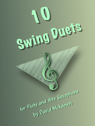 Book cover for 10 Swing Duets for Flute and Alto Saxophone