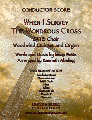 When I Survey the Wondrous Cross (SATB Choir, Woodwind Quintet & Organ)