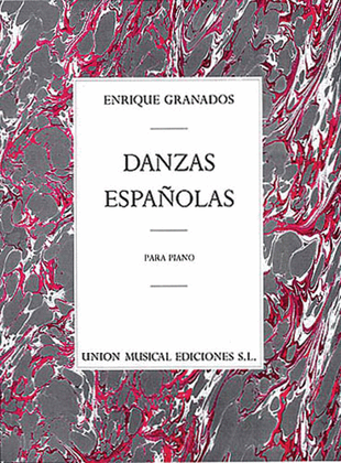 Book cover for Enrique Granados: Danzas Espanolas Complete For Piano Solo