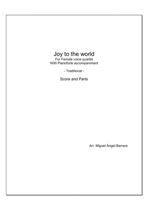 Joy to the world, for female voice quartet with pianoforte accompaniment