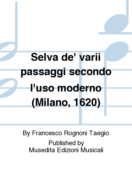 Selva de' varii passaggi secondo l'uso moderno (Milano, 1620)