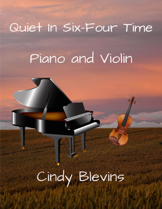 Book cover for Quiet In Six-Four Time, for Piano and Violin