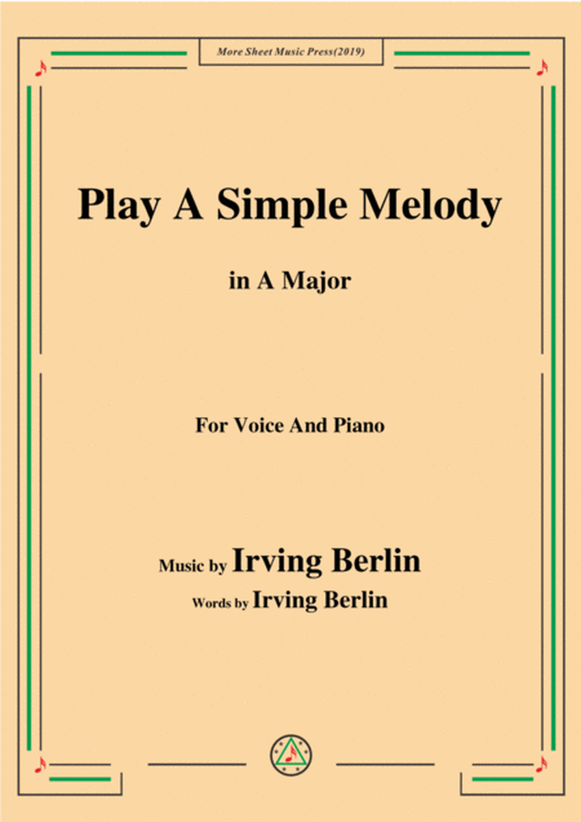 Irving Berlin-Play A Simple Melody,in A Major,for Voice&Piano image number null