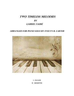 Book cover for Two Timeless Melodies By Gabriel Fauré