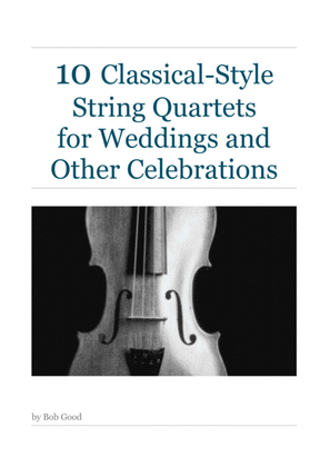 10 Classical Style String Quartets For Weddings And Other Celebrations