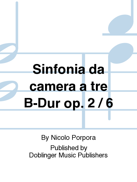 Sinfonia da camera a tre B-Dur op. 2 / 6